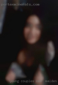 - young couples sex in Malden, Missouri looking for a threeway.